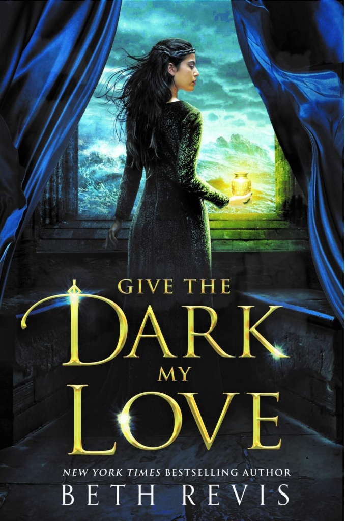 Book cover for GIVE THE DARK MY LOVE: A girl in blakc stands before a window overlooking the see holding a glowing gold jar