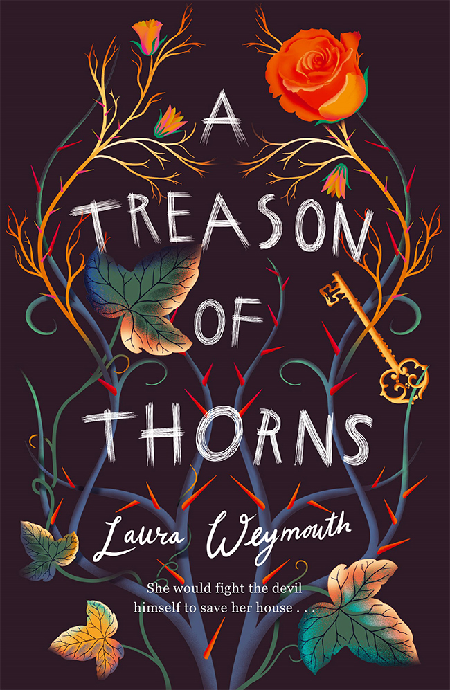 Book cover for A TREASON OF THORNS: scratchy writing in front of thorns and roses