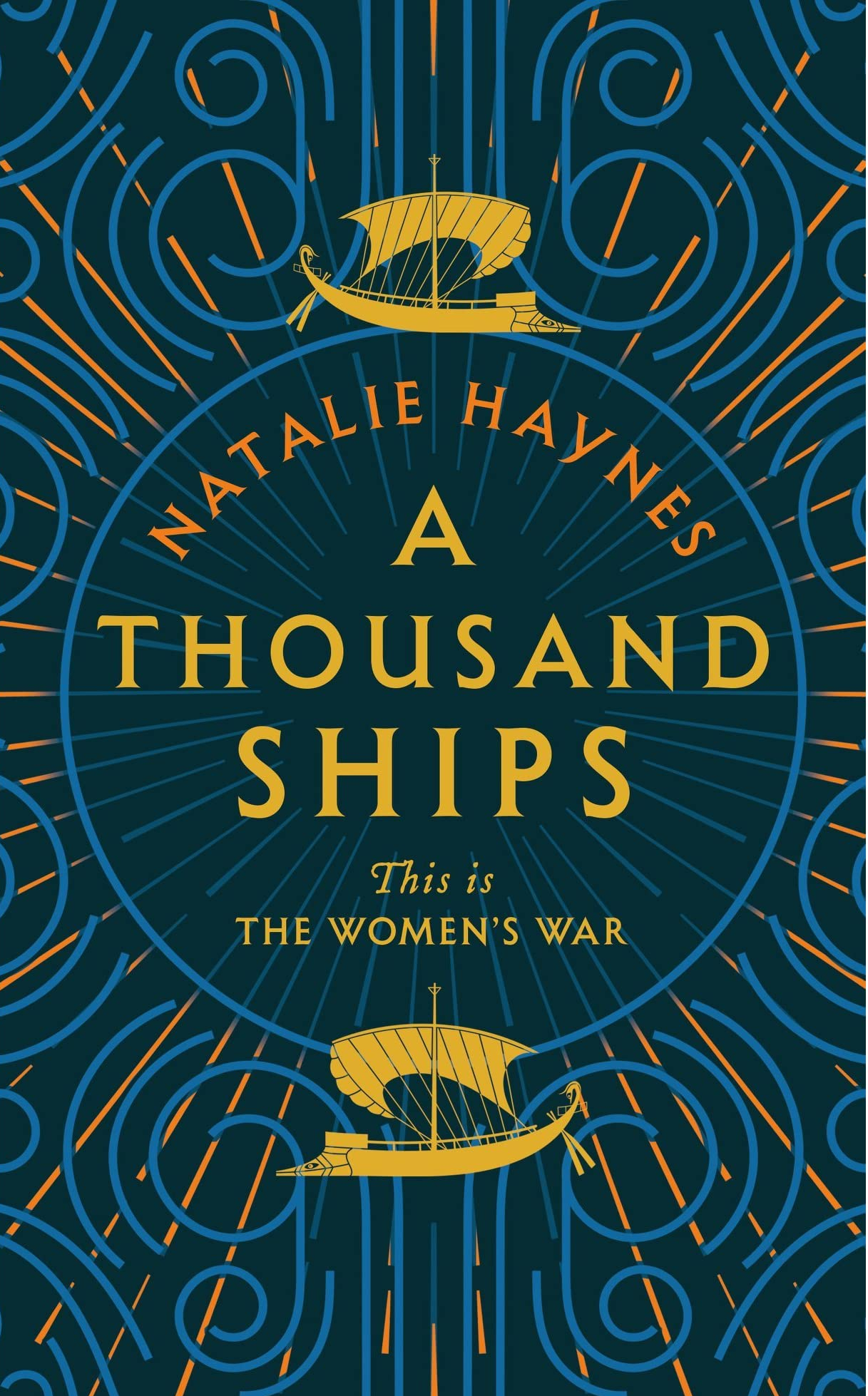 Book cover for A THOUSAND SHIPS: title in yellow with a boat above and below, and swirling blue lines around
