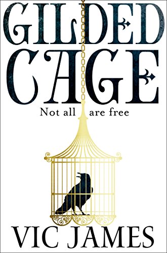 Book cover for GILDED CAGE: title in black on white above a gold cage