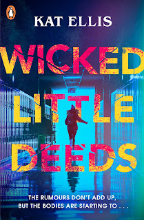 Book cover for WICKED LITTLE DEEDS: Title in yellow and pink on a figure fleeing down a blue corridor