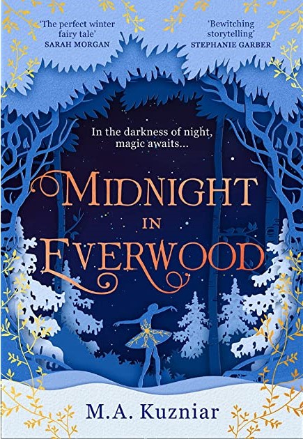 Book cover for MIDNIGHT IN EVERWOOD: title in pinkish orange in front of a blue-tone paper cut image of a ballet dancer in a snowy wood