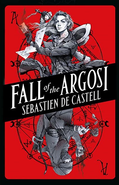 Book cover for FALL OF THE ARGOSI: title in white on black slashed across red playing card-esque of a grey drawing of a girl above and a veiled person below