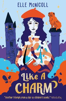 Book cover for LIKE A CHARM: title in gold on blue and orange graphic of girl in beret with messy jumper