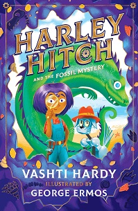 Book cover for HARLEY HITCH AND THE FOSSIL MYSTERY: title in gold on blue and green image of a girl in front of a monster