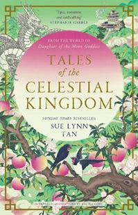 Book cover for TALES OF THE CELESTIAL KINGDOMS: title in gold on pink moon on green with peach tree